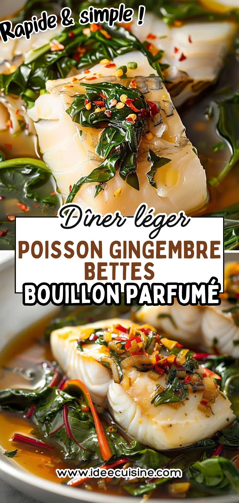 Filet de poisson blanc cuit à la vapeur, servi avec bouillon clair au gingembre et petits légumes croquants.