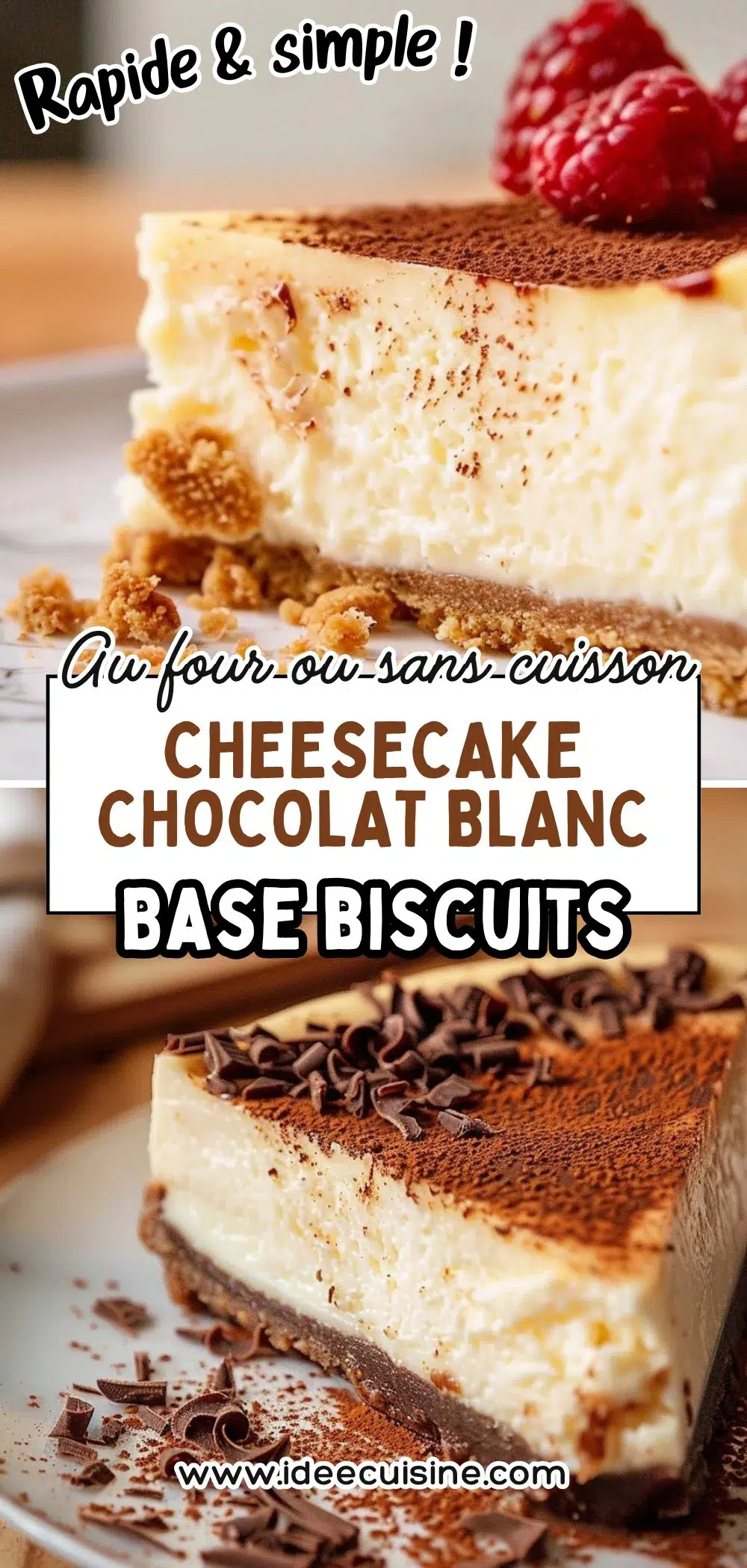Gâteau onctueux à base de chocolat blanc, biscuit croquant, poudre cacao et framboise décor.